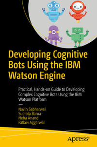 Vorderes Coverbild Developing Cognitive Bots Using the IBM Watson Engine