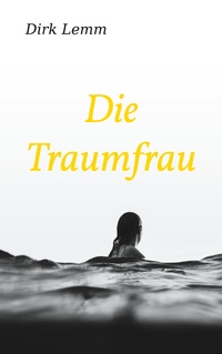 Vorderes Coverbild Die Traumfrau