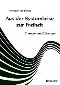 Vorderes Coverbild Aus der Systemkrise zur Freiheit
