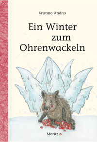 Vorderes Coverbild Ein Winter zum Ohrenwackeln