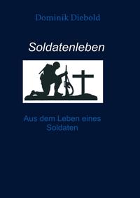 Vorderes Coverbild Soldatenleben