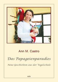 Vorderes Coverbild Das Papageienparadies