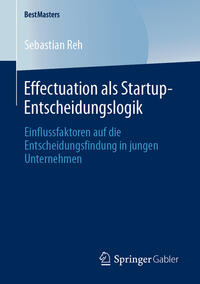 Vorderes Coverbild Effectuation als Startup-Entscheidungslogik