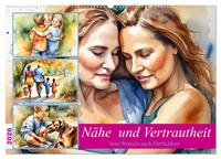 Vorderes Coverbild Nähe und Vertrautheit . Vom Wunsch nach Zärtlichkeit (Wandkalender 2026 DIN A2 quer), CALVENDO Monatskalender