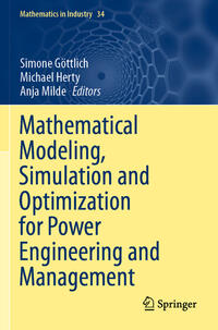 Vorderes Coverbild Mathematical Modeling, Simulation and Optimization for Power Engineering and Management