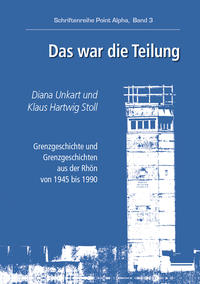 Vorderes Coverbild Das war die Teilung