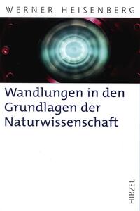 Vorderes Coverbild Wandlungen in den Grundlagen der Naturwissenschaft