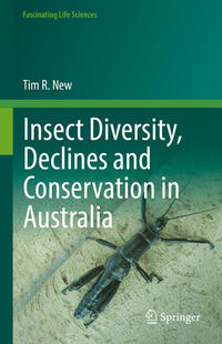 Vorderes Coverbild Insect Diversity, Declines and Conservation in Australia