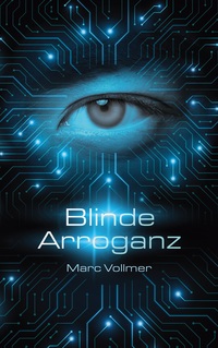 Vorderes Coverbild Blinde Arroganz