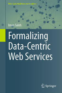 Vorderes Coverbild Formalizing Data-Centric Web Services