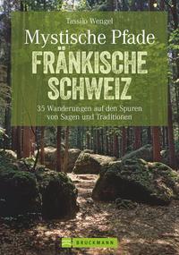 Vorderes Coverbild Mystische Pfade Fränkische Schweiz
