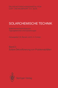 Vorderes Coverbild Solarchemische Technik. Solarchemisches Kolloquium 12. und 13. Juni 1989 in Köln-Porz. Tagungsberichte und Auswertungen