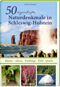 Vorderes Coverbild 50 sagenhafte Naturdenkmale in Schleswig-Holstein