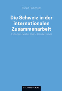 Vorderes Coverbild Die Schweiz in der internationalen Zusammenarbeit