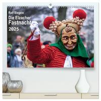 Vorderes Coverbild Die Elzacher Fastnacht (hochwertiger Premium Wandkalender 2025 DIN A2 quer), Kunstdruck in Hochglanz