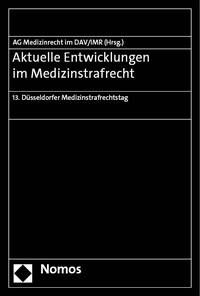 Vorderes Coverbild Aktuelle Entwicklungen im Medizinstrafrecht