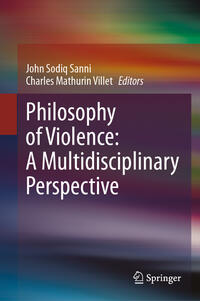 Vorderes Coverbild Philosophy of Violence: A Multidisciplinary Perspective
