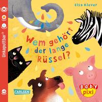 Vorderes Coverbild Baby Pixi (unkaputtbar) 78: Wem gehört der lange Rüssel?