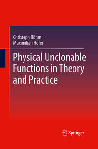 Vorderes Coverbild Physical Unclonable Functions in Theory and Practice