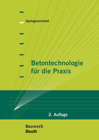 Vorderes Coverbild Betontechnologie für die Praxis