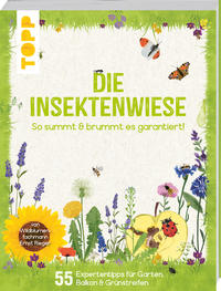 Vorderes Coverbild Die Insektenwiese: So summt & brummt es garantiert!