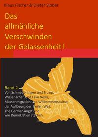 Vorderes Coverbild Das allmähliche Verschwinden der Gelassenheit!