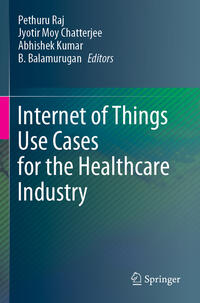 Vorderes Coverbild Internet of Things Use Cases for the Healthcare Industry
