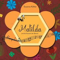 Vorderes Coverbild Matilda und das Konzert der Bienen