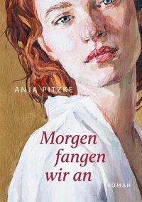 Vorderes Coverbild Morgen fangen wir an