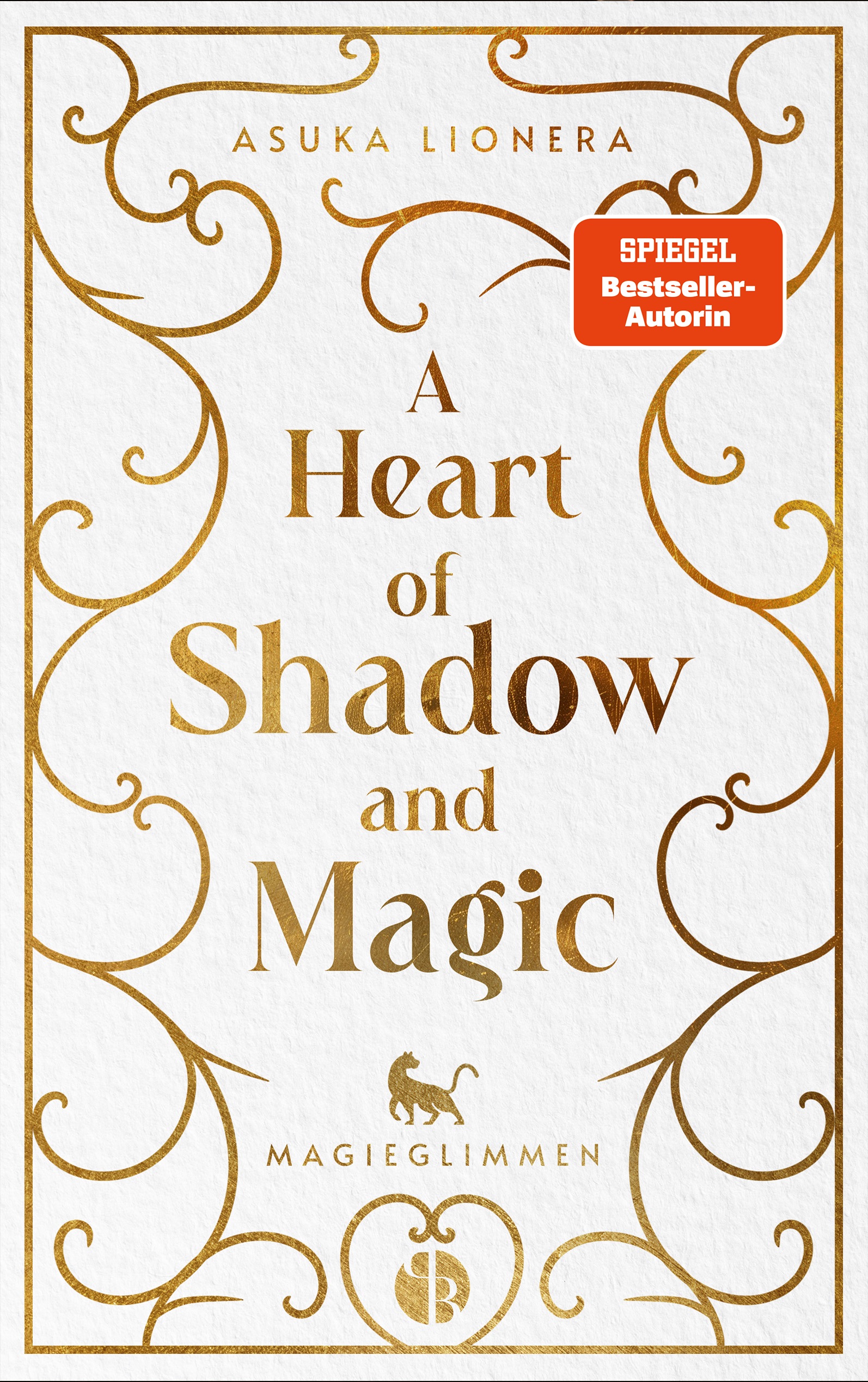 Beispielinhalt (Bild) A Heart of Shadow and Magic: Magieglimmen | Mit wunderschönem Farbschnitt