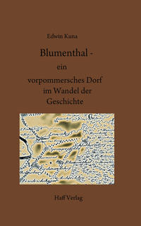 Vorderes Coverbild Blumenthal - ein vorpommersches Dorf im Wandel der Geschichte