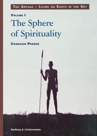 Vorderes Coverbild Living on Earth in the Sky: The Anyuak. An analytic account of the... / The Sphere of Spirituality