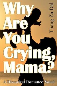 Vorderes Coverbild Why Are You Crying, Mama?