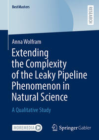 Vorderes Coverbild Extending the Complexity of the Leaky Pipeline Phenomenon in Natural Science