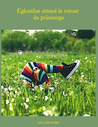 Vorderes Coverbild Eglantine attend le retour du printemps