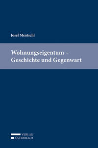 Vorderes Coverbild Wohnungseigentum - Geschichte und Gegenwart