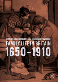 Vorderes Coverbild Family Life in Britain, 1650–1910