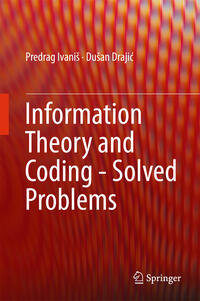 Vorderes Coverbild Information Theory and Coding - Solved Problems
