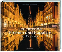Vorderes Coverbild Leuchtende Kirchen und Kapellen im Münsterland