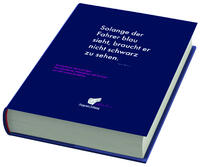Vorderes Coverbild Solange der Fahrer blau sieht, braucht er nicht schwarz zu sehen.