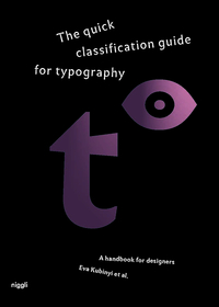 Vorderes Coverbild The quick classification guide for typography