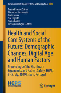 Vorderes Coverbild Health and Social Care Systems of the Future: Demographic Changes, Digital Age and Human Factors