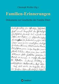Vorderes Coverbild Familien-Erinnerungen aus vergangenen Jahrhunderten