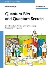 Vorderes Coverbild Quantum Bits and Quantum Secrets