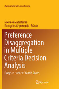 Vorderes Coverbild Preference Disaggregation in Multiple Criteria Decision Analysis