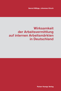 Vorderes Coverbild Wirksamkeit der Arbeitsvermittlung auf internen Arbeitsmärkten in Deutschland