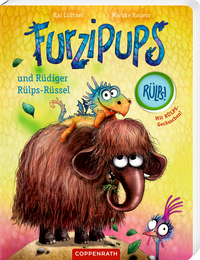 Vorderes Coverbild Furzipups und Rüdiger Rülps-Rüssel (Pappbilderbuch)
