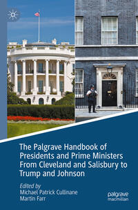 Vorderes Coverbild The Palgrave Handbook of Presidents and Prime Ministers From Cleveland and Salisbury to Trump and Johnson