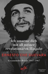 Vorderes Coverbild Ich umarme dich mit all meiner revolutionären Hingabe
