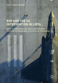 Vorderes Coverbild R2P and the US Intervention in Libya